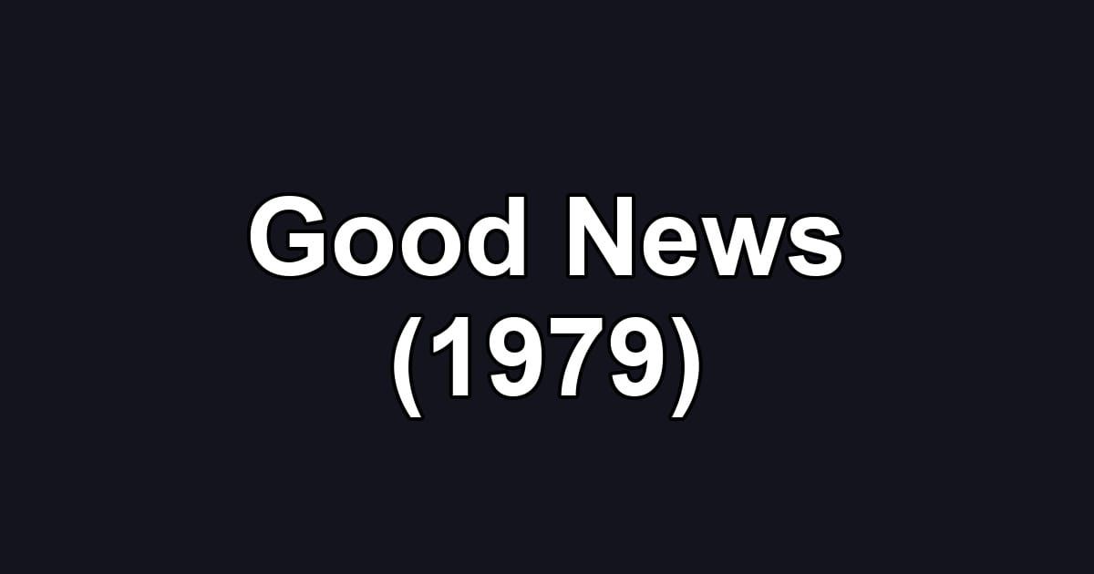 Good News (1979)
