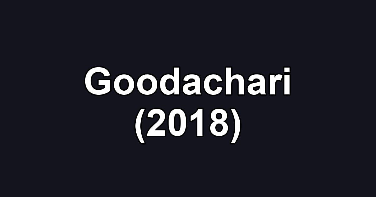 Goodachari (2018)