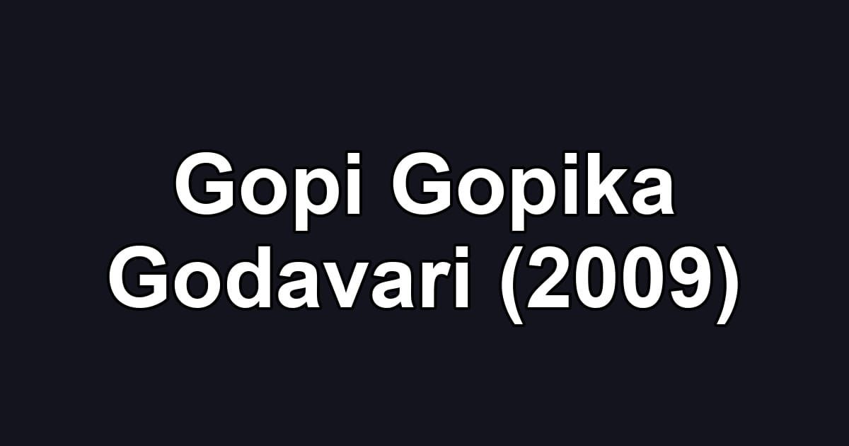 Gopi Gopika Godavari (2009)