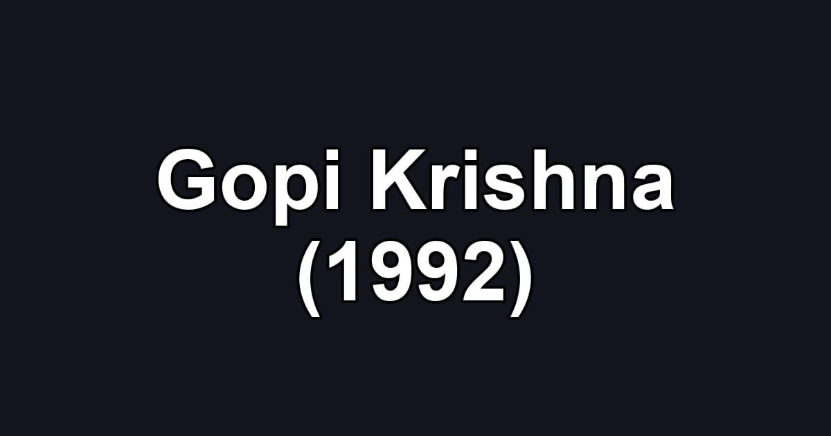 Gopi Krishna (1992)