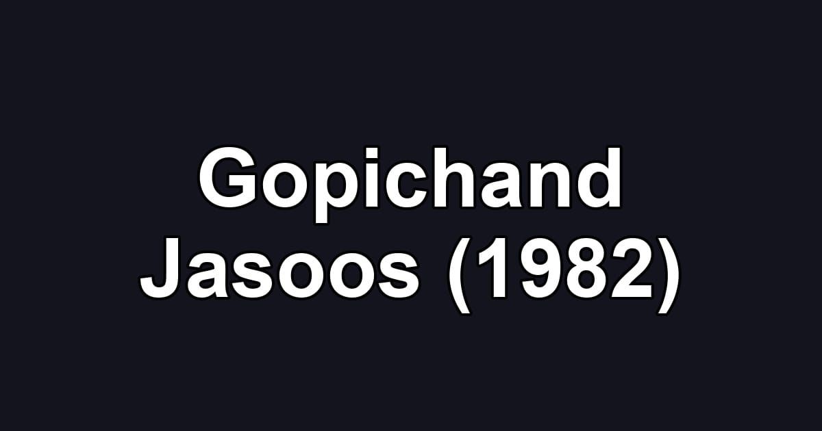 Gopichand Jasoos (1982)