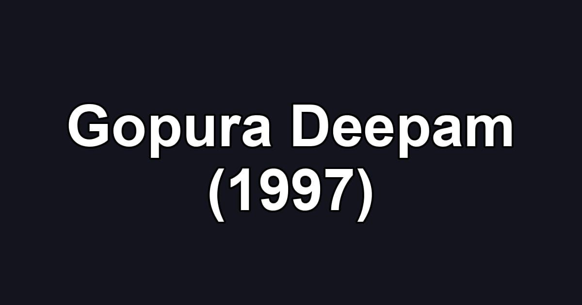 Gopura Deepam (1997)