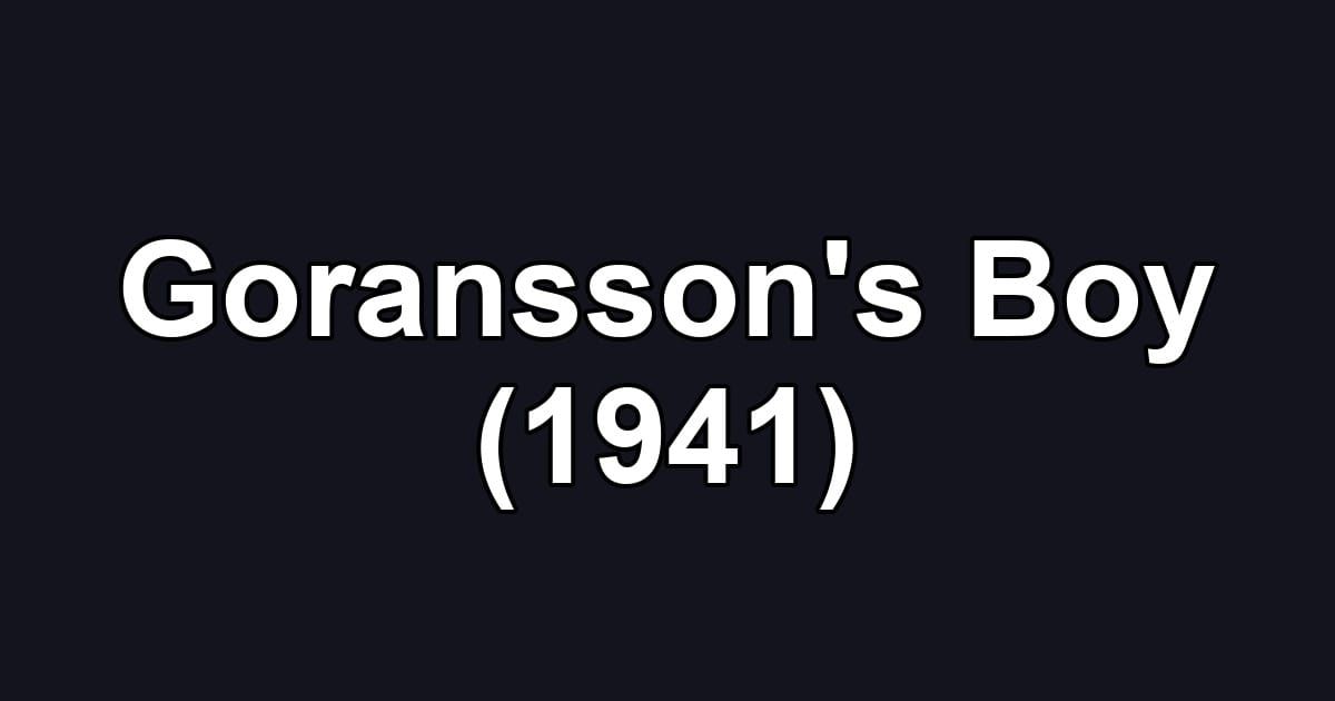 Goransson's Boy (1941)