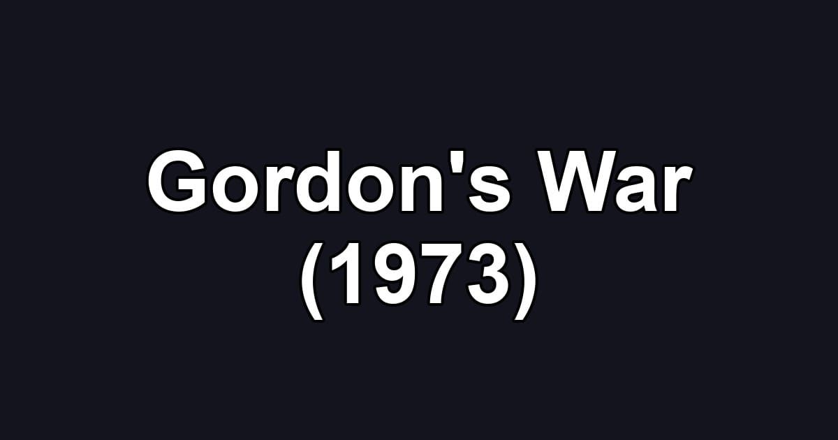 Gordon's War (1973)
