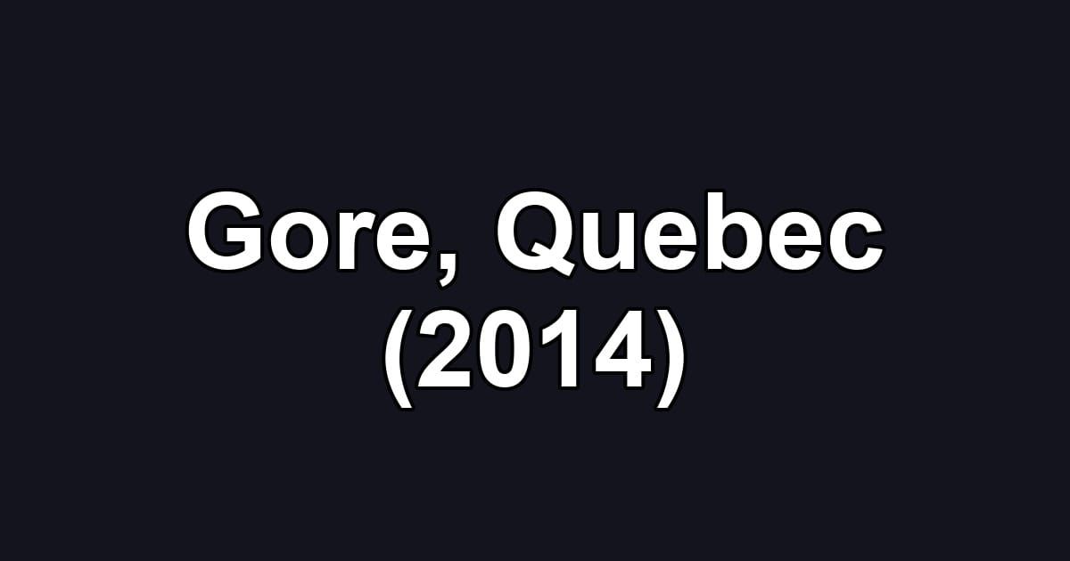 Gore, Quebec (2014)