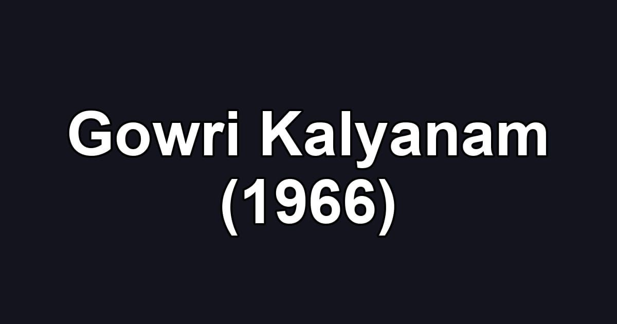 Gowri Kalyanam (1966)