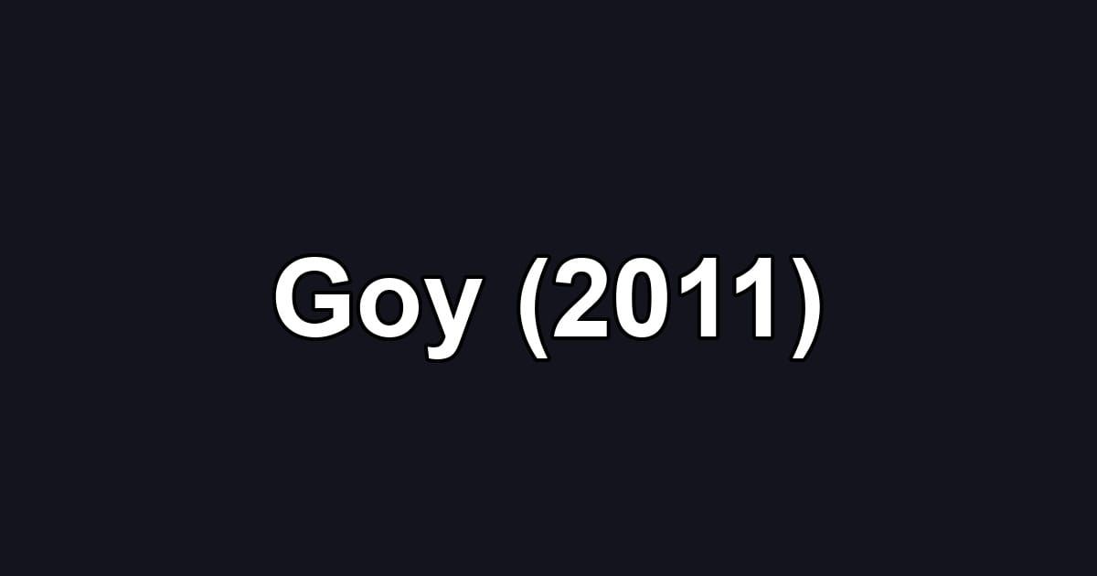 Goy (2011)