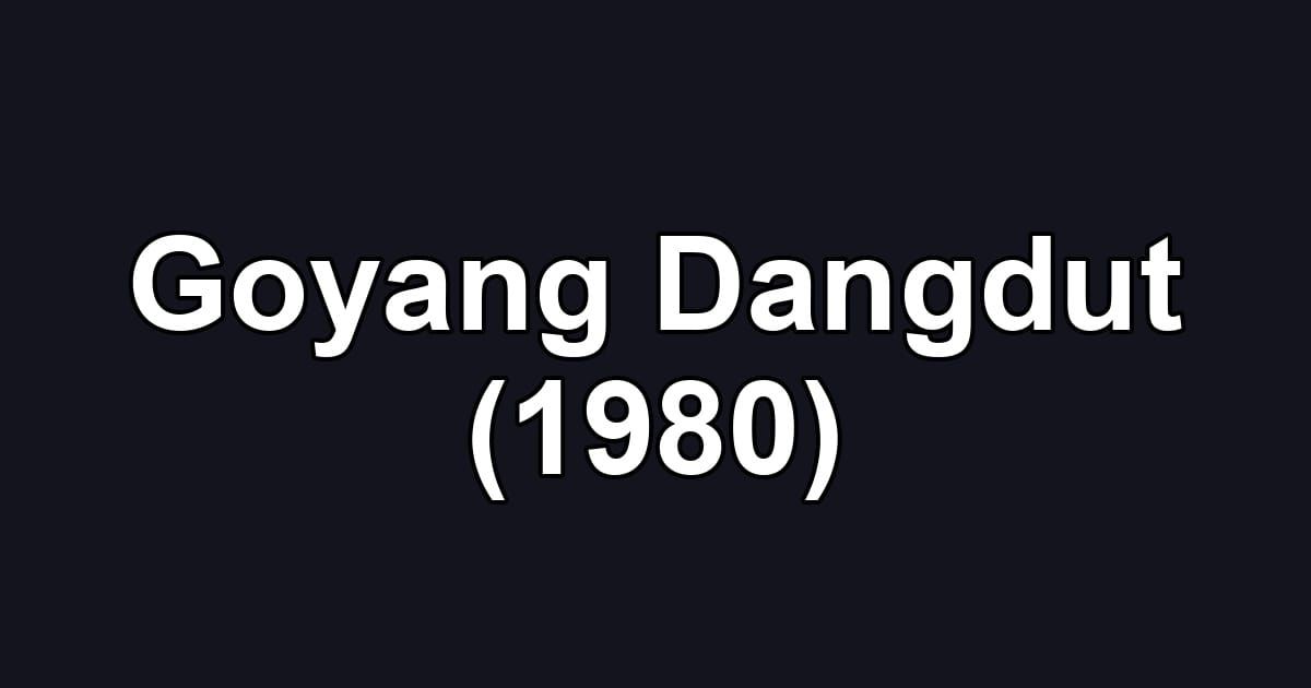 Goyang Dangdut (1980)