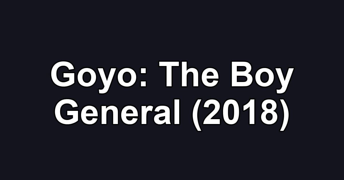 Goyo: The Boy General (2018)