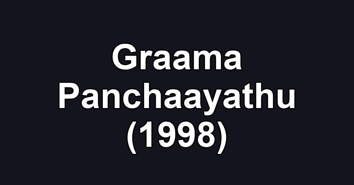 Graama Panchaayathu (1998)