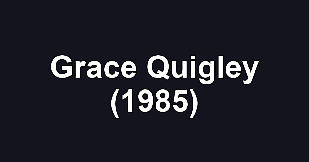Grace Quigley (1985)