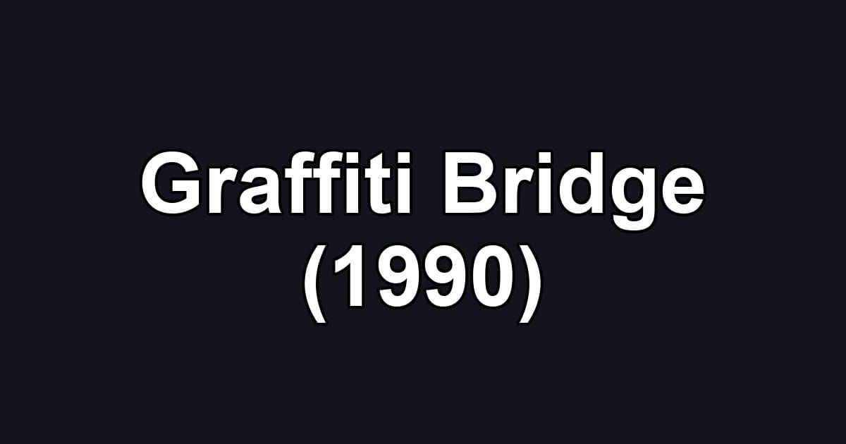 Graffiti Bridge (1990)