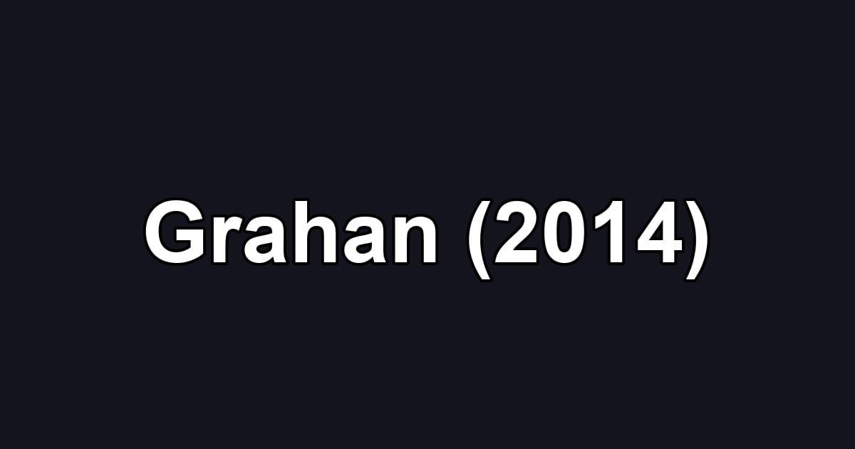 Grahan (2014)