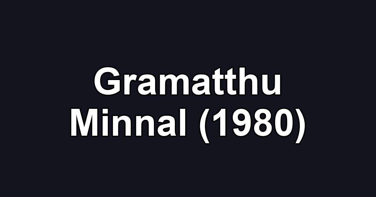 Gramatthu Minnal (1980)