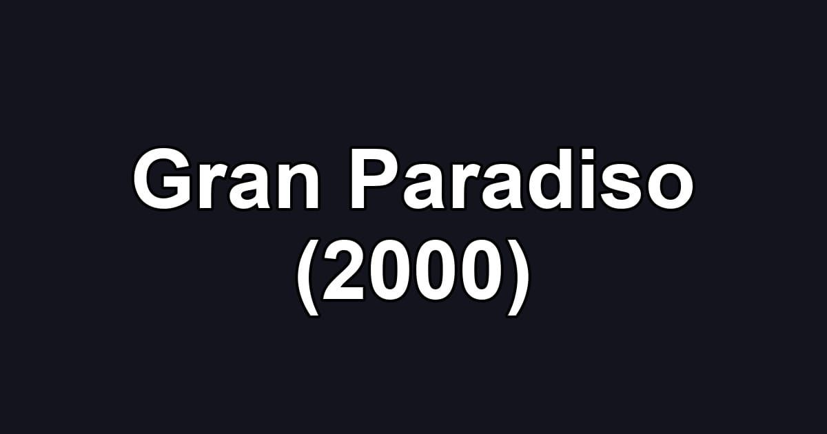 Gran Paradiso (2000)