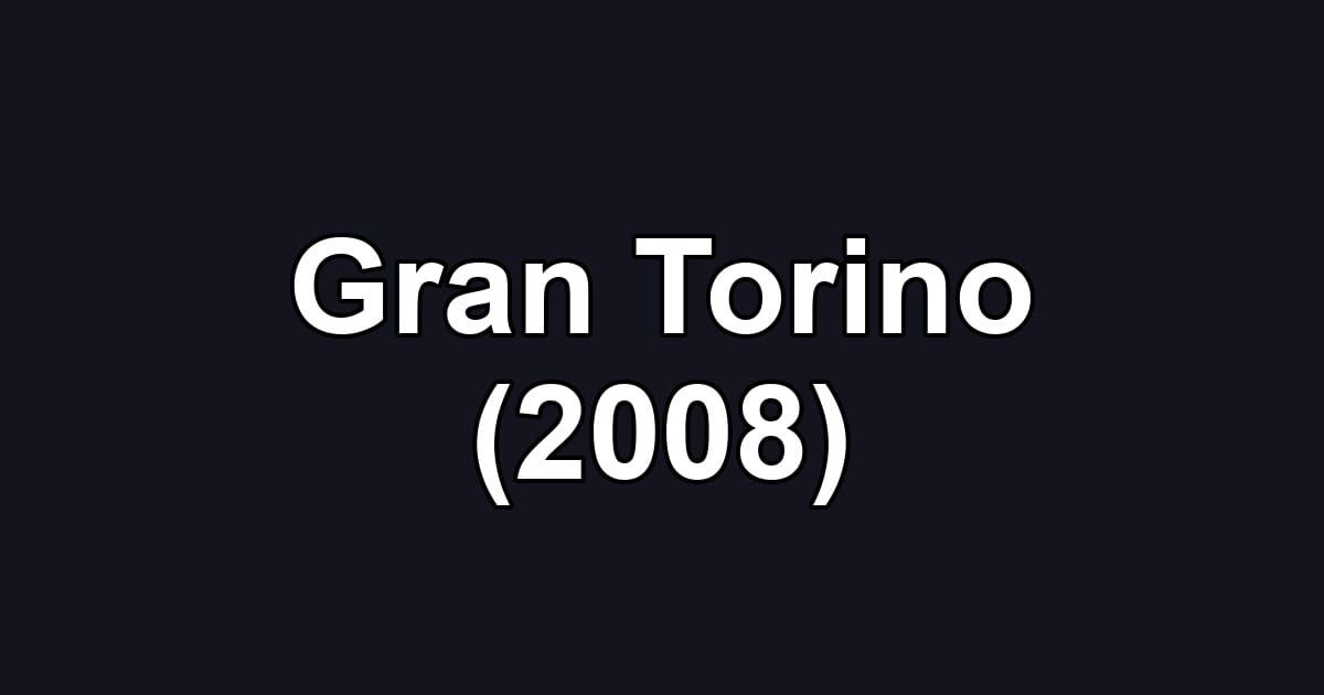 Gran Torino (2008)