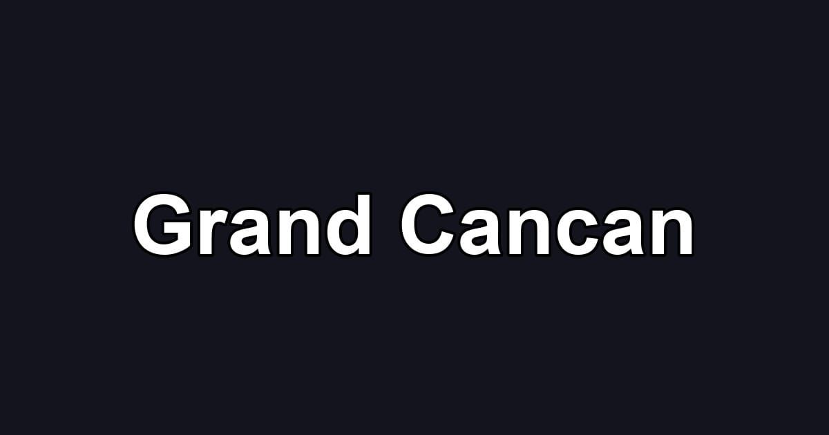 Grand Cancan