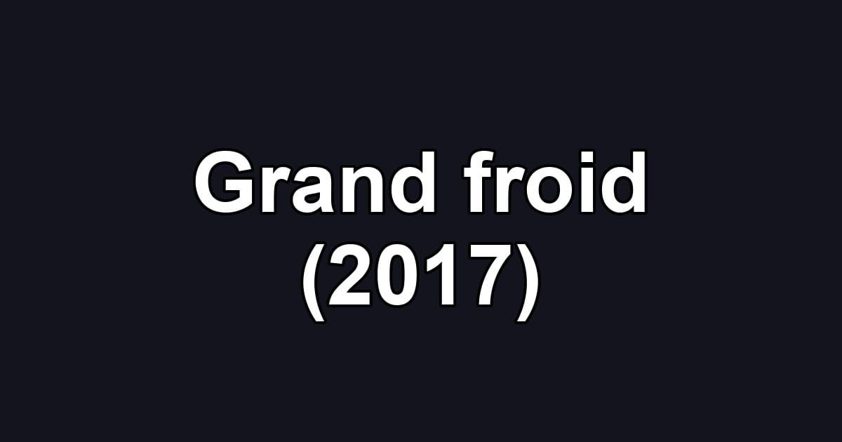 Grand froid (2017)