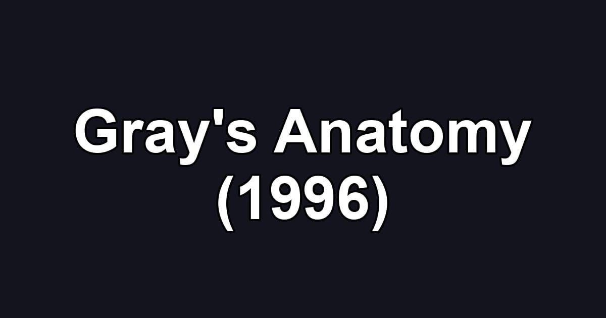 Gray's Anatomy (1996)