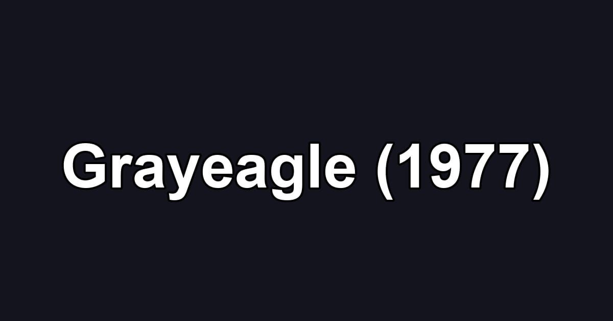 Grayeagle (1977)