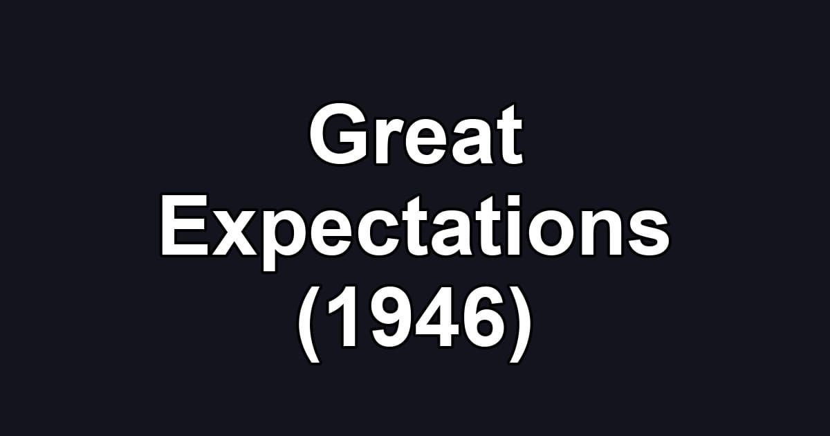 Great Expectations (1946)