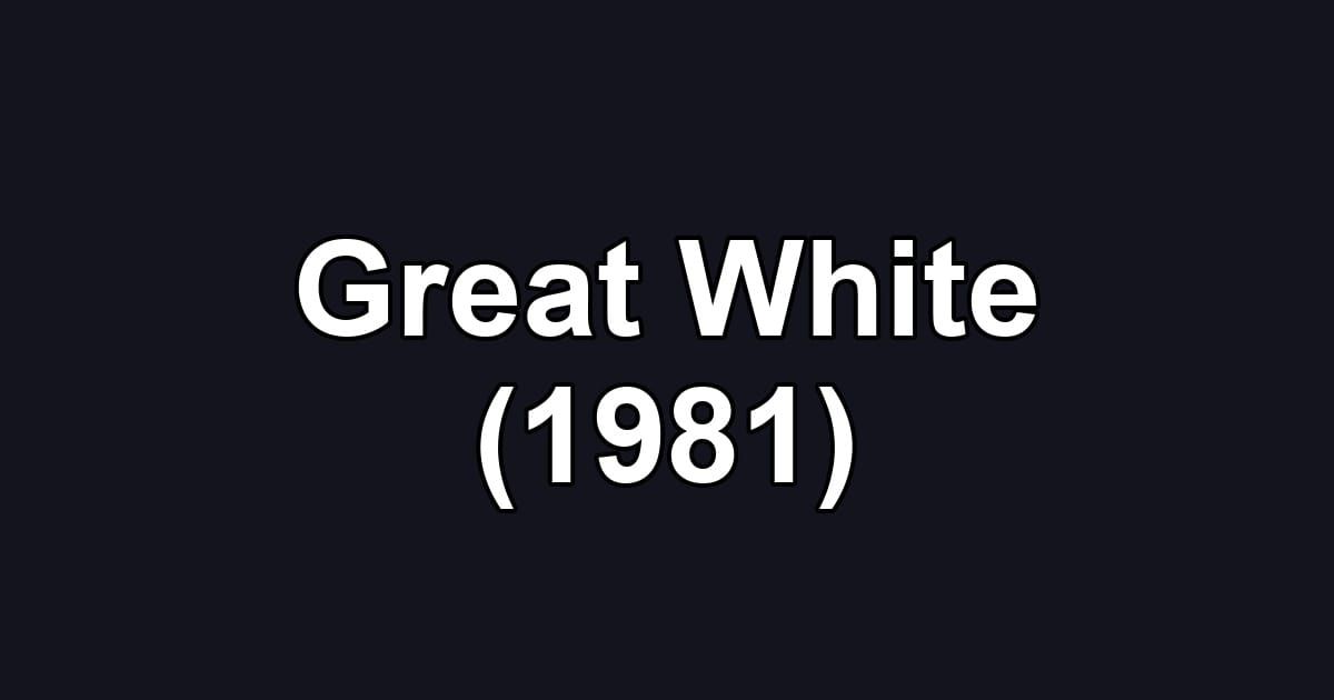 Great White (1981)
