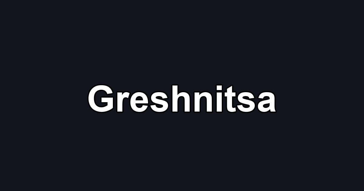 Greshnitsa