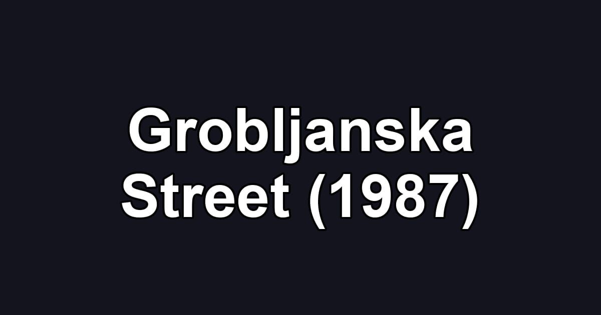 Grobljanska Street (1987)