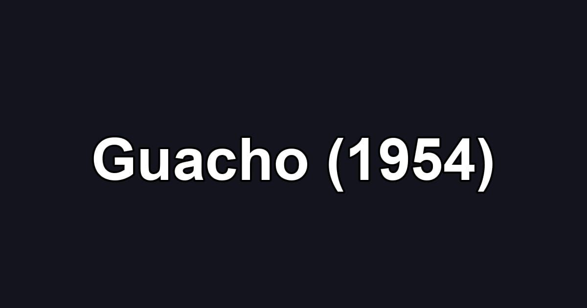 Guacho (1954)