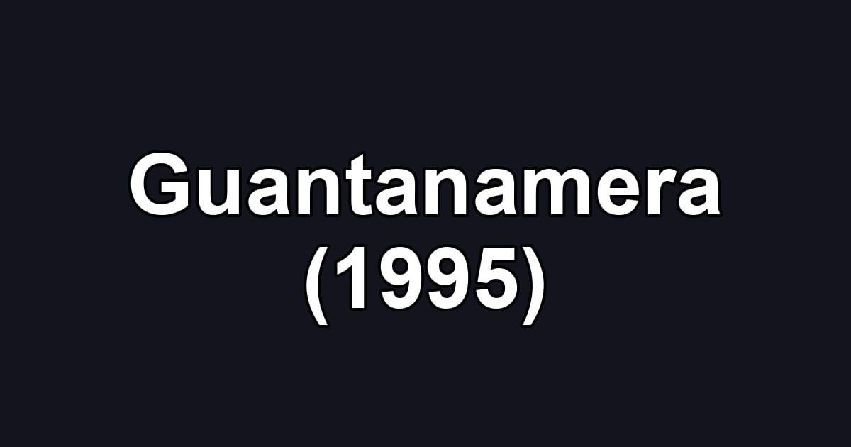 Guantanamera (1995)