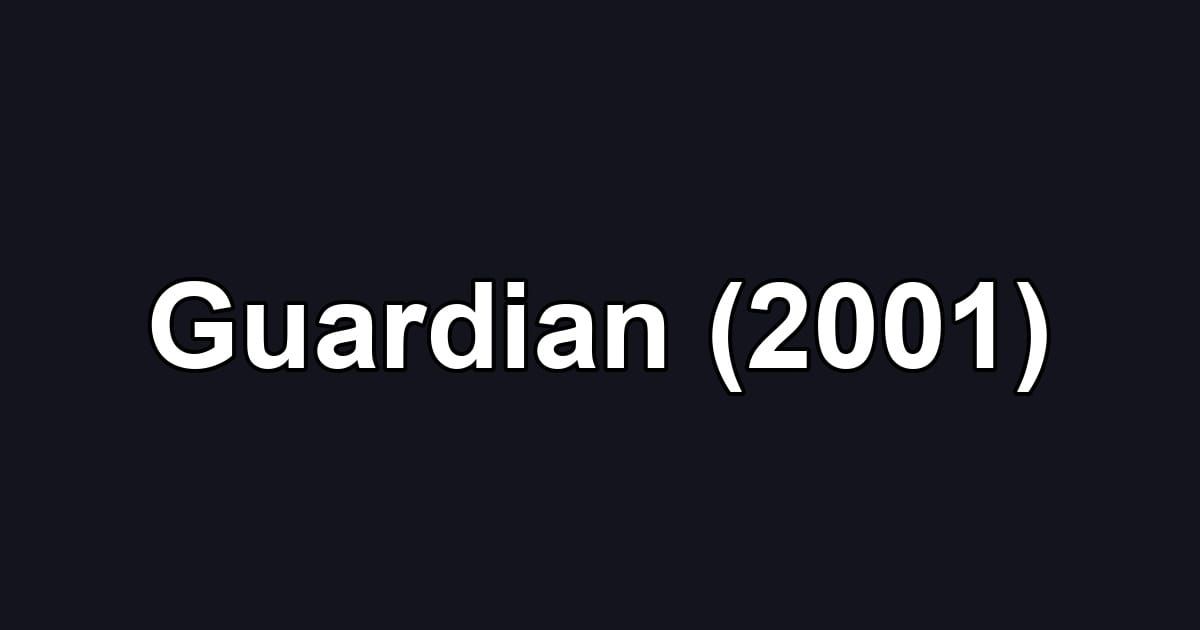 Guardian (2001)