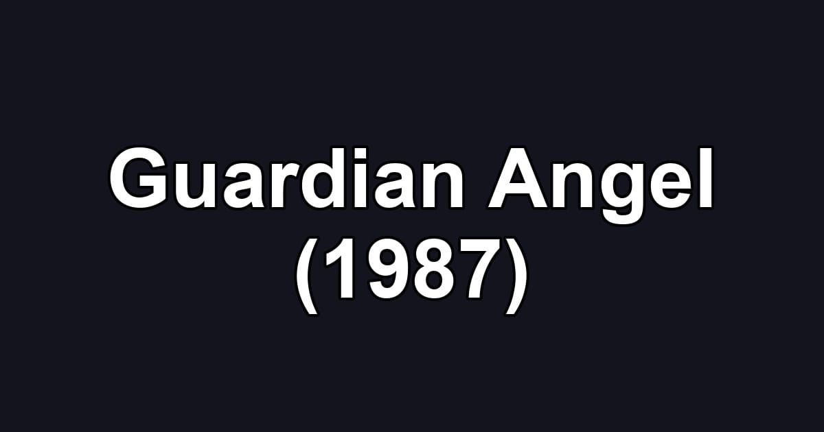 Guardian Angel (1987)
