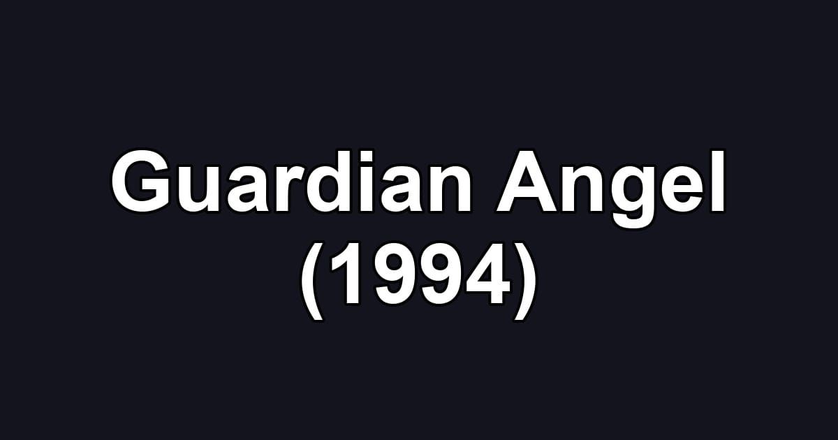 Guardian Angel (1994)