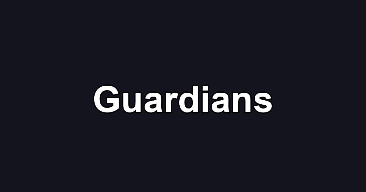 Guardians