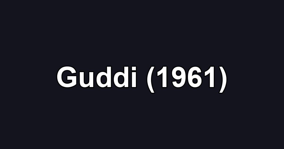 Guddi (1961)