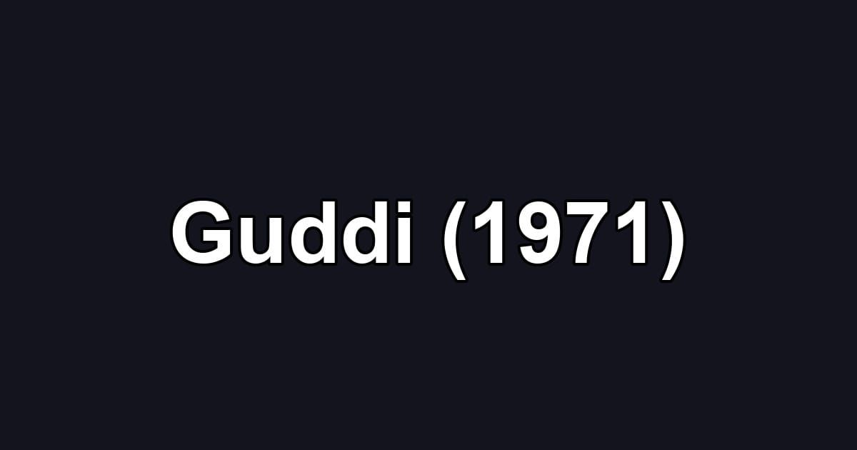 Guddi (1971)