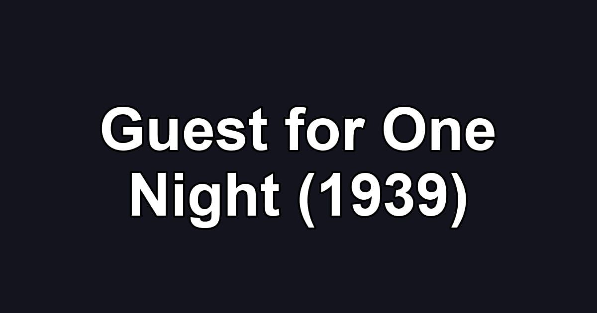 Guest for One Night (1939)
