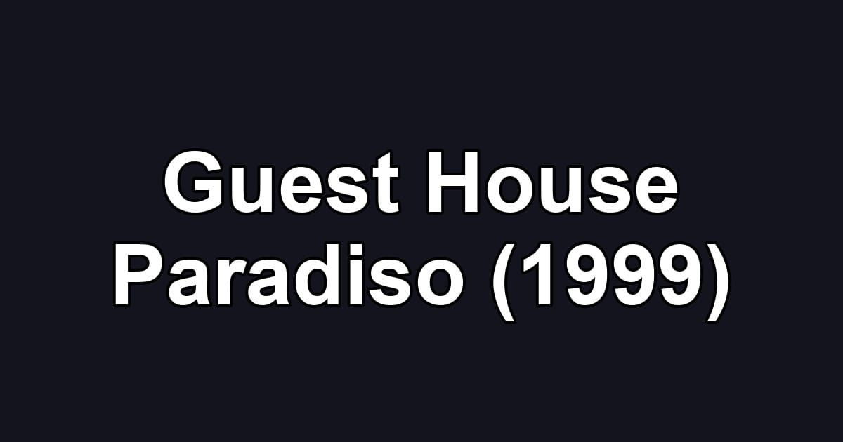 Guest House Paradiso (1999)