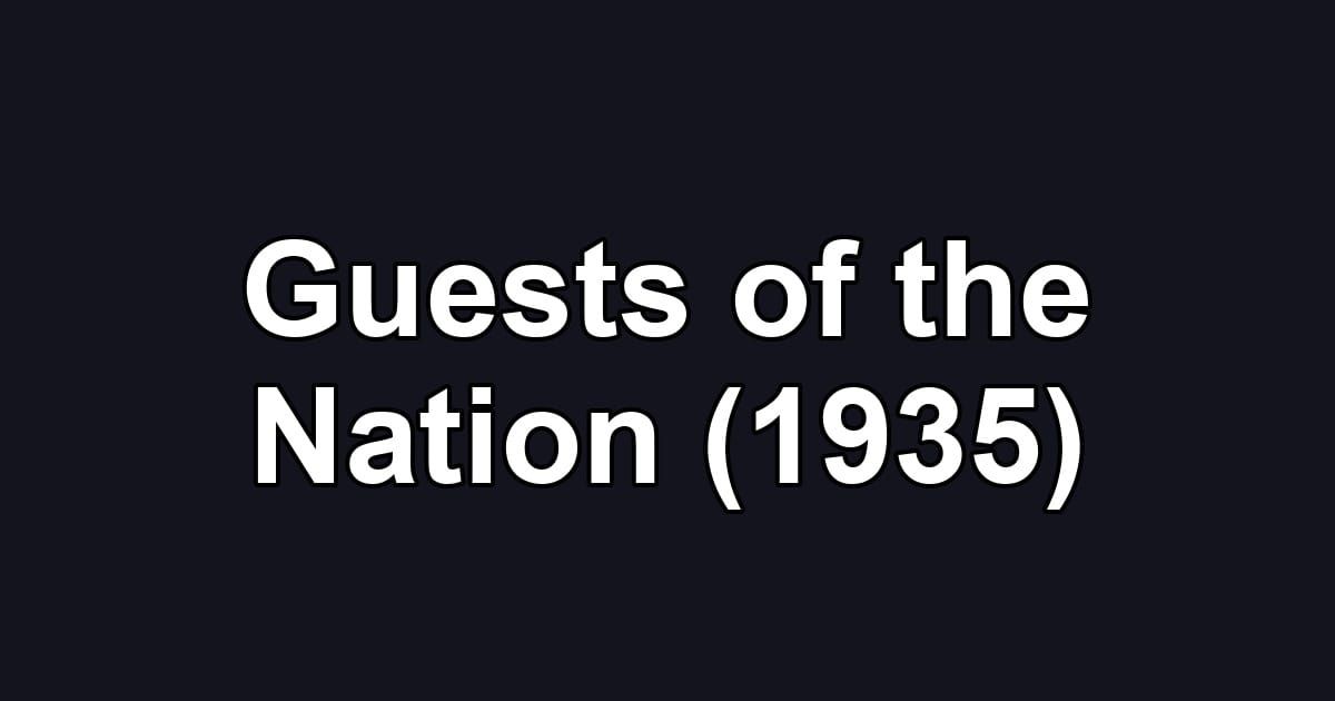 Guests of the Nation (1935)