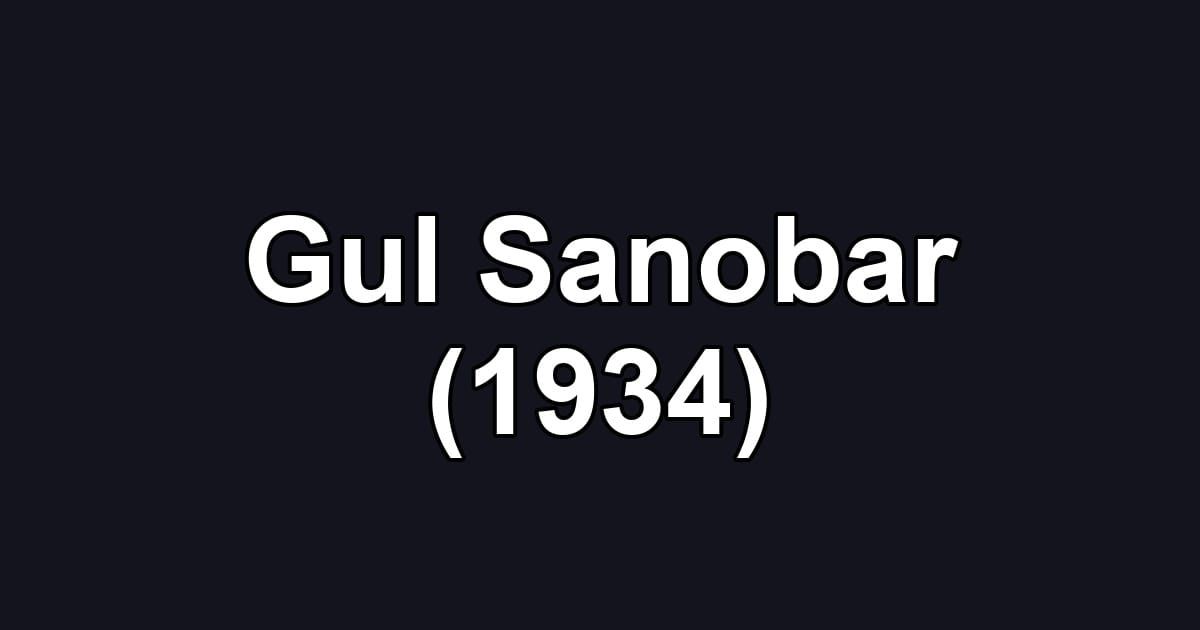 Gul Sanobar (1934)