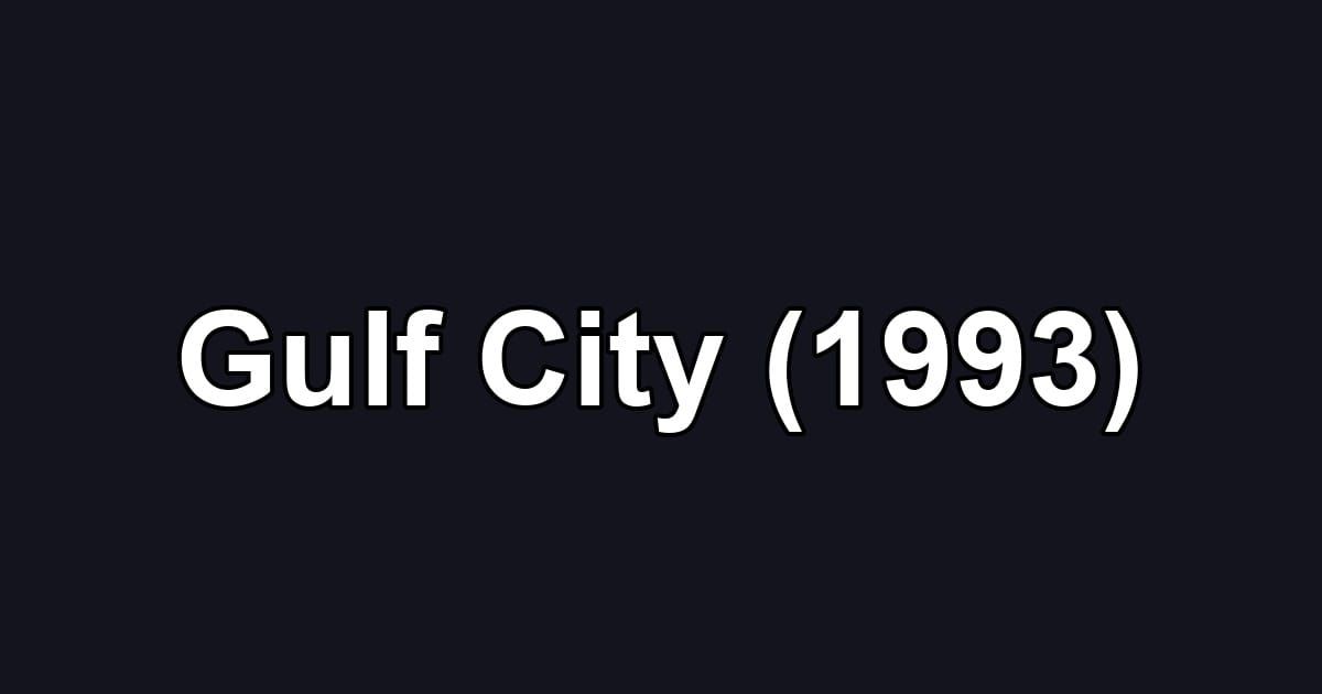 Gulf City (1993)