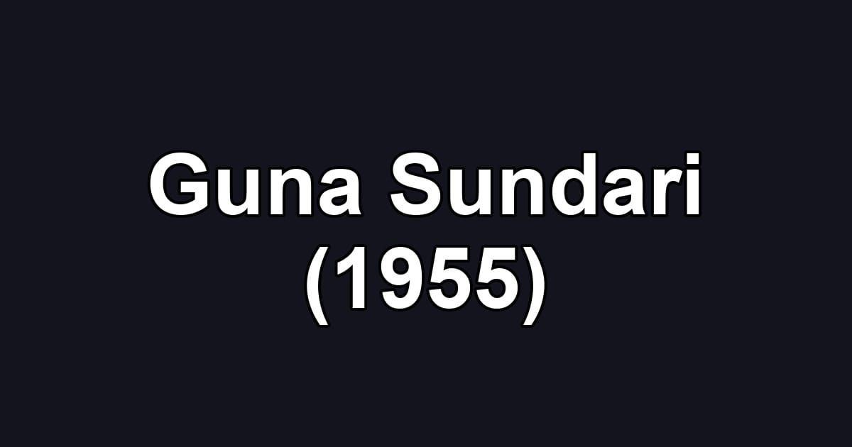 Guna Sundari (1955)