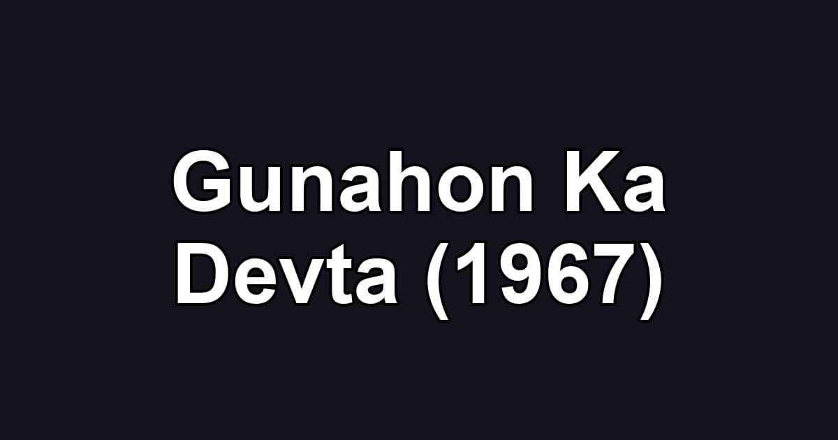 Gunahon Ka Devta (1967)