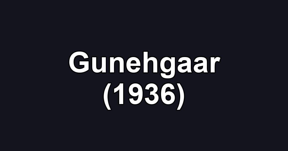 Gunehgaar (1936)