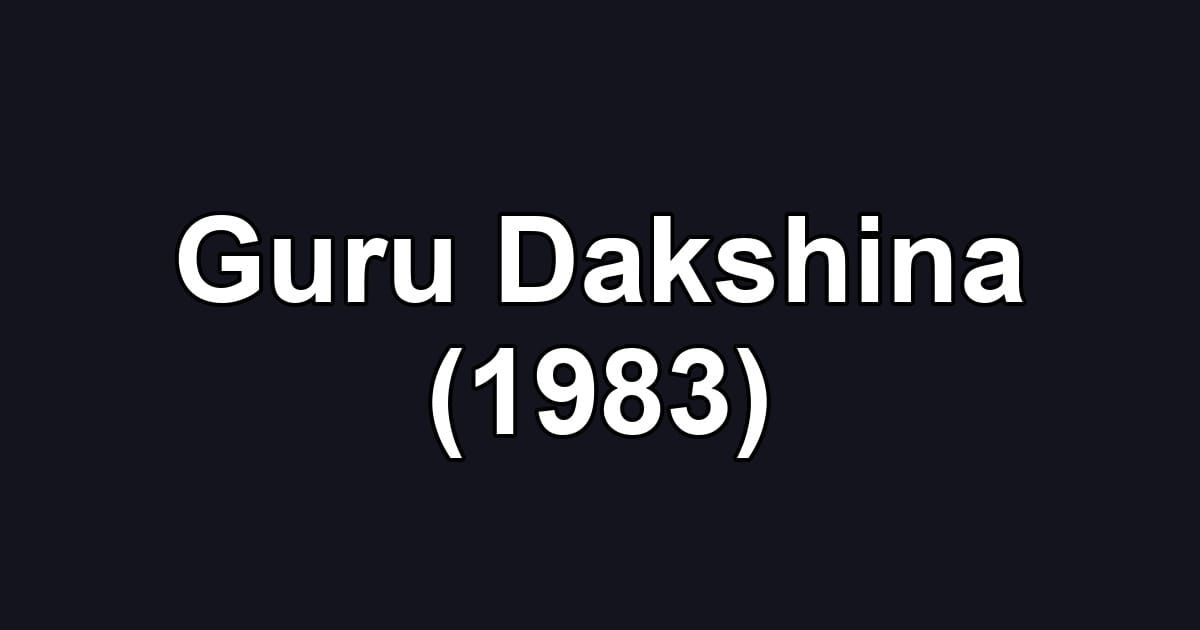 Guru Dakshina (1983)
