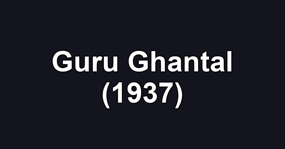 Guru Ghantal (1937)