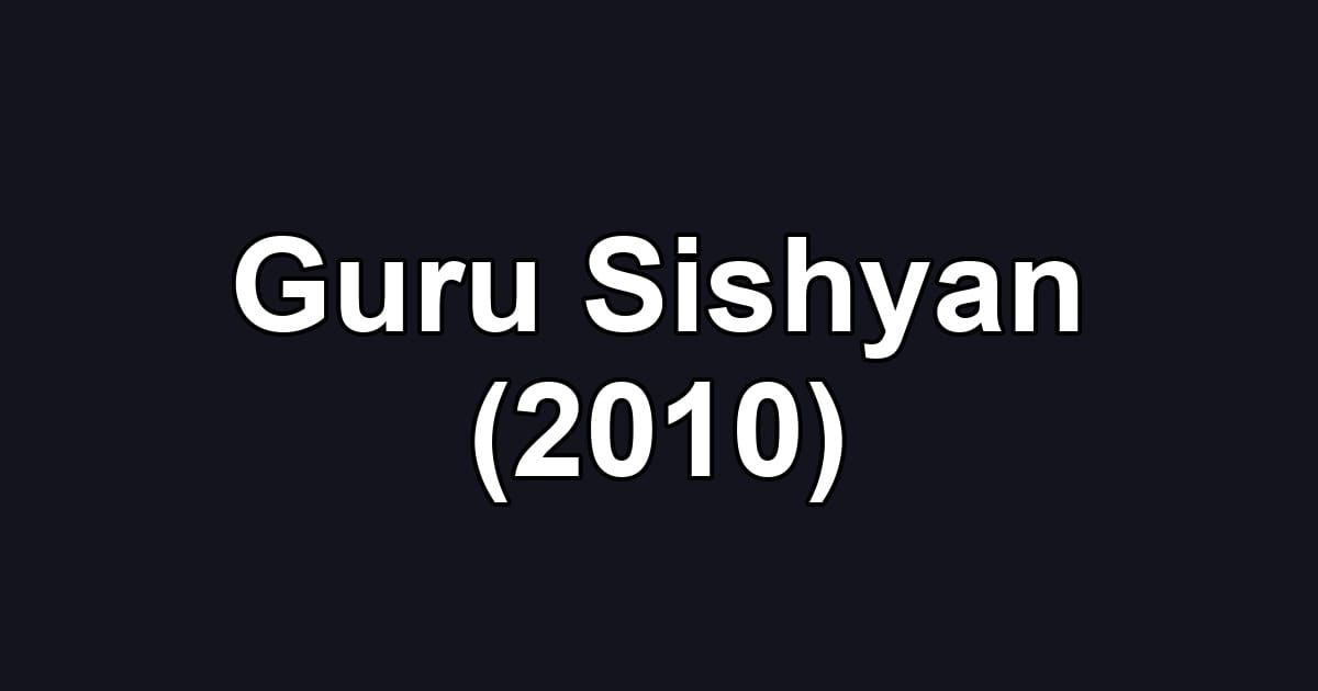 Guru Sishyan (2010)