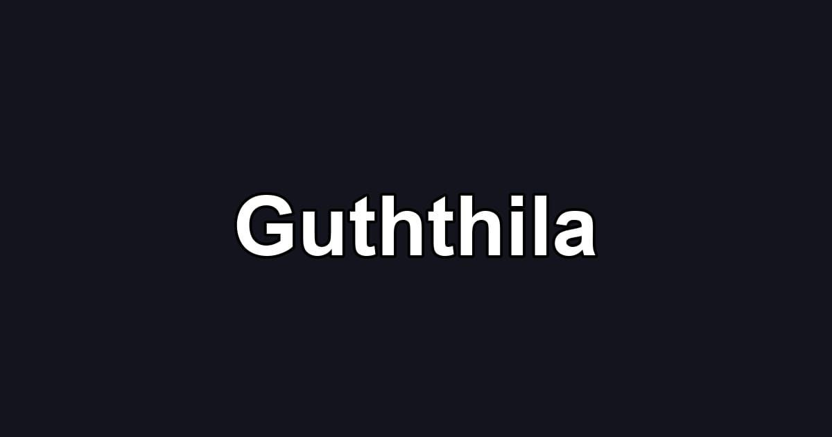 Guththila