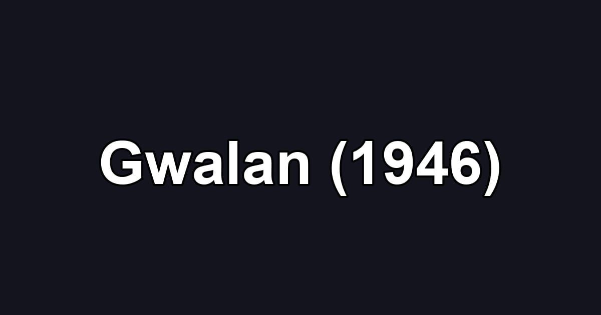 Gwalan (1946)