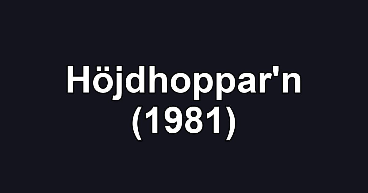 Höjdhoppar'n (1981)